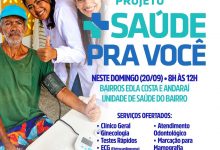 Photo of Projeto Mais Saúde Pra Você leva consultas, exames e atendimentos aos bairros Edla Costa e Andaraí neste domingo (20)