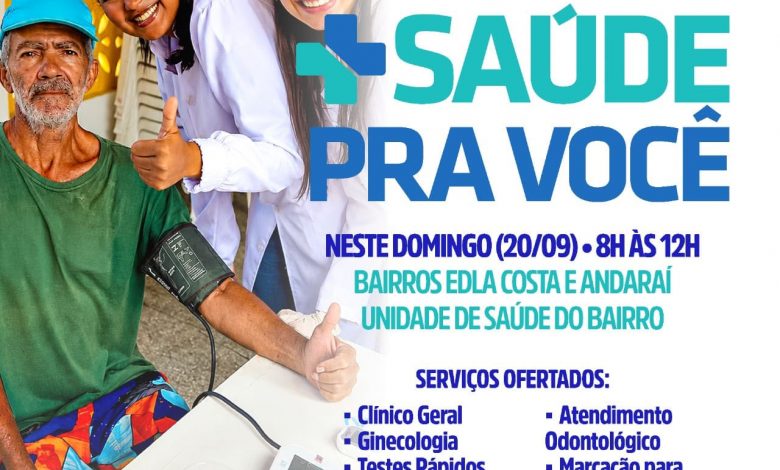 Photo of Projeto Mais Saúde Pra Você leva consultas, exames e atendimentos aos bairros Edla Costa e Andaraí neste domingo (20)